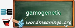 WordMeaning blackboard for gamogenetic